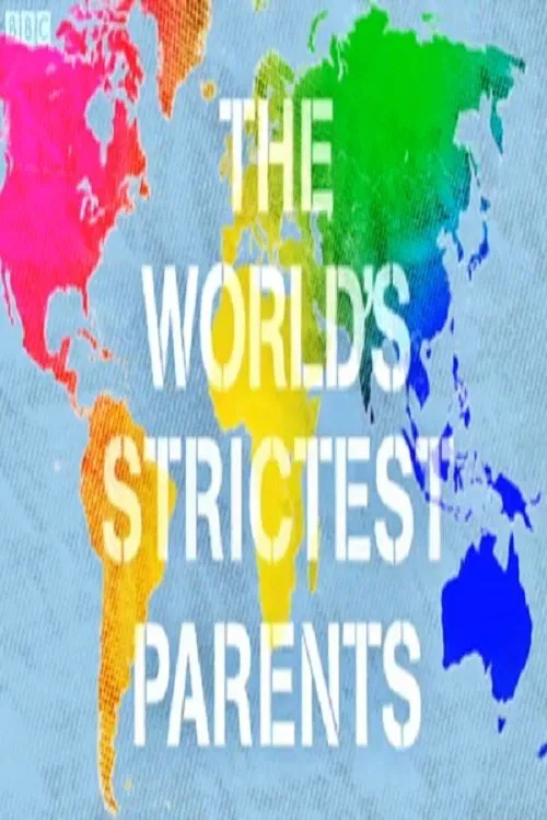 The World's Strictest Parents tv show poster