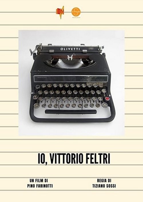 Io, Vittorio Feltri movie poster