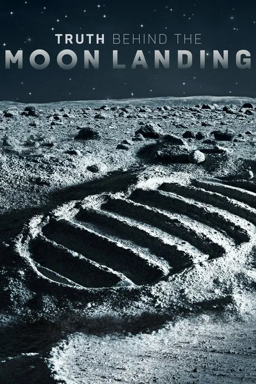 Truth Behind the Moon Landing tv show poster
