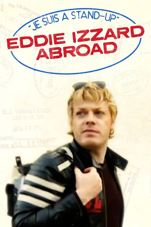 Je Suis A Stand-Up: Eddie Izzard Abroad movie poster