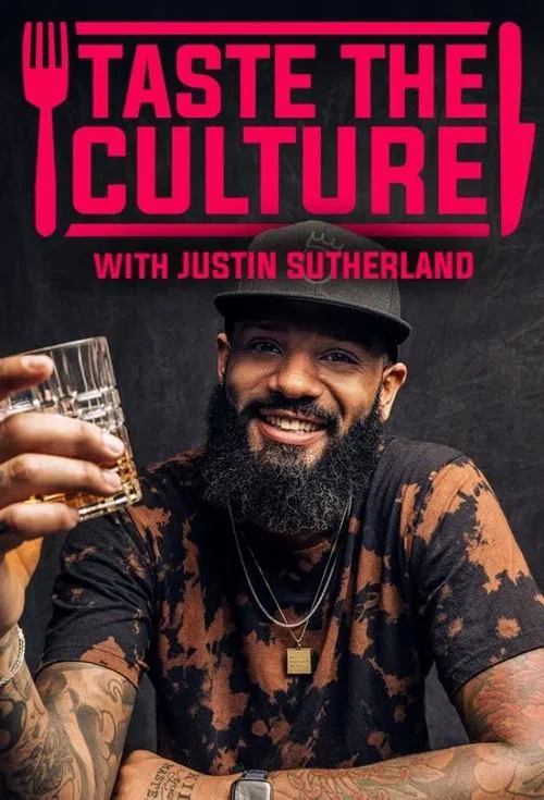 Taste the Culture with Justin Sutherland tv show poster
