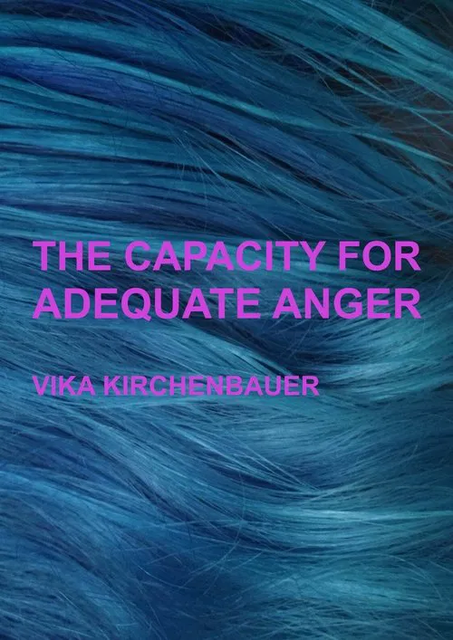Poster do filme The Capacity For Adequate Anger