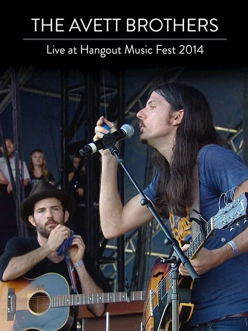 The Avett Brothers: Live At Hangout Music Fest 2014 movie poster
