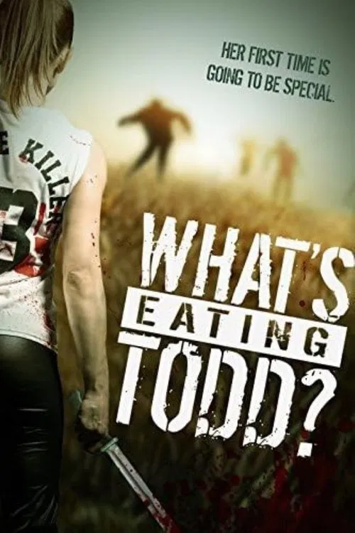 What's Eating Todd? movie poster