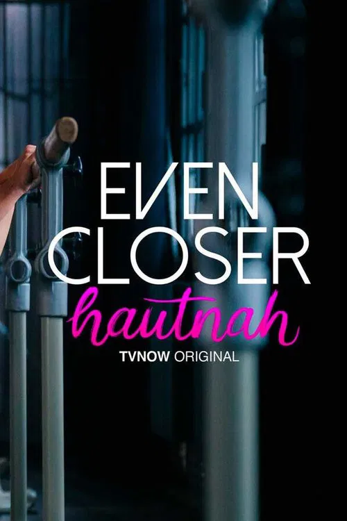 Poster da série Even Closer
