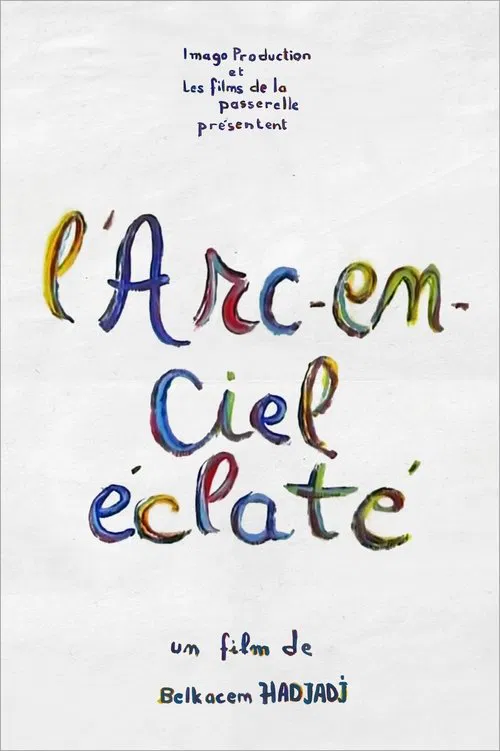 L'Arc-en-ciel éclaté movie poster