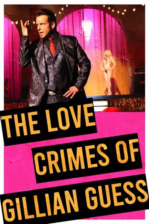 The love crimes of Gillian Guess movie poster