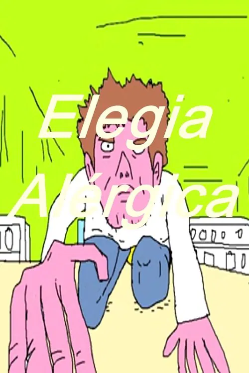 Elegia Alérgica movie poster