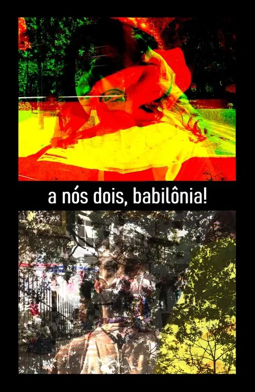 A nós dois, Babilônia! movie poster