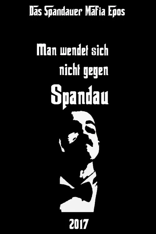 One does not turn against Spandau movie poster