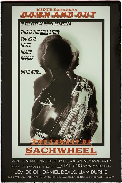 Down and Out with Donna Detweiler: The Legacy of Sachwheel movie poster