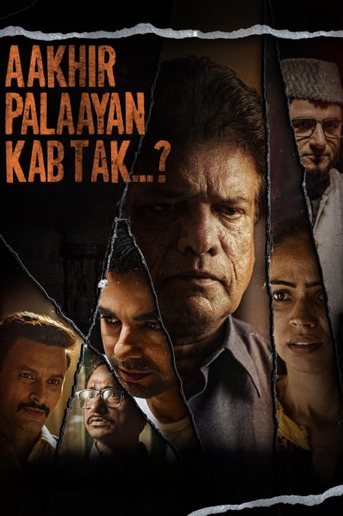 Aakhir Palaayan Kab Tak..? movie poster