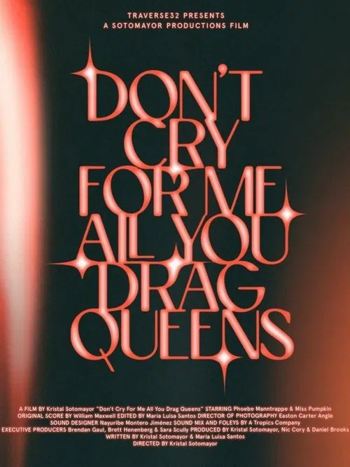 Don't Cry for Me All You Drag Queens movie poster