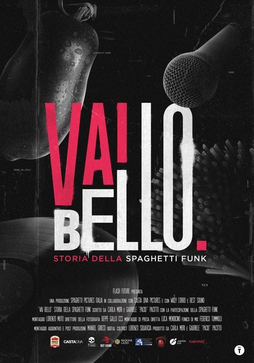 Vai Bello - Storia della Spaghetti Funk movie poster