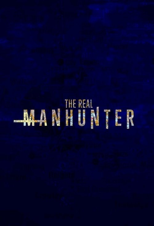 The Real Manhunter tv show poster