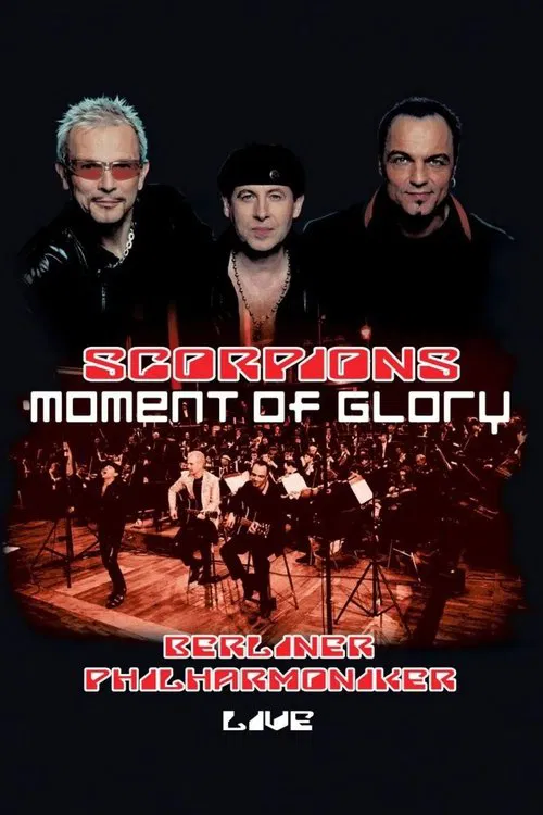 Scorpions - Moment of Glory Live with the Berlin Philharmonic Orchestra movie poster