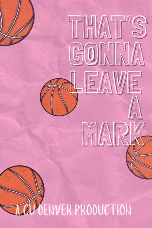 That's Gonna Leave a Mark movie poster
