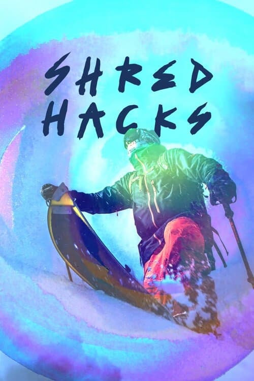Shred Hacks tv show poster