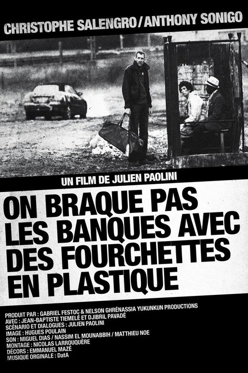 On braque pas les banques avec des fourchettes en plastique movie poster