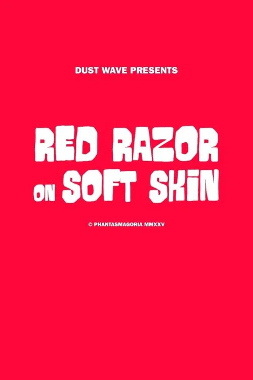 Red Razor On Soft Skin movie poster