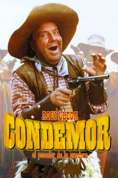 Aquí llega Condemor, el pecador de la pradera movie poster