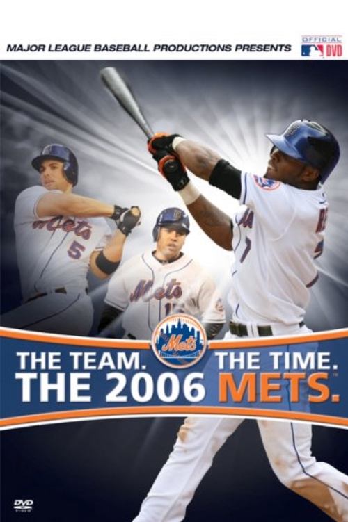 The Team. The Time. The 2006 Mets movie poster