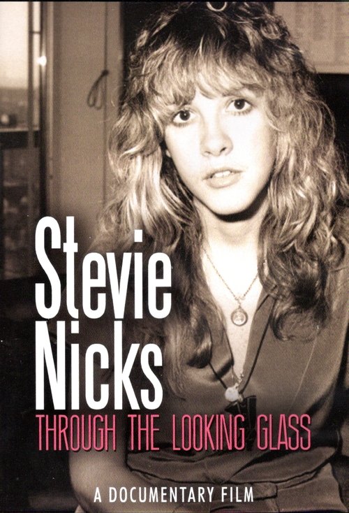 Stevie Nicks: Through the Looking Glass movie poster