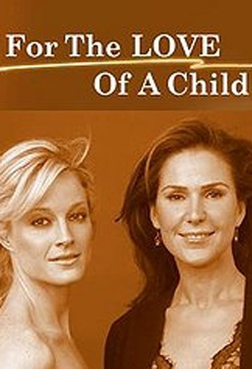For the Love of a Child movie poster
