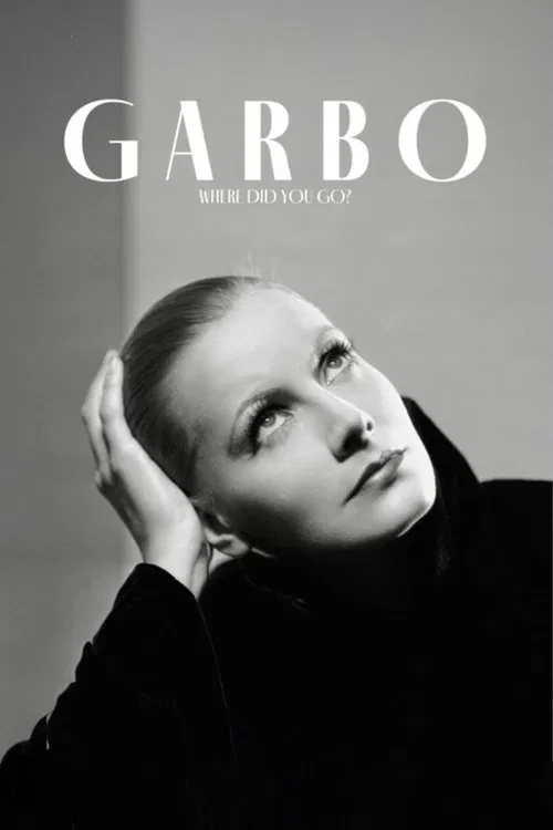 Poster do filme Garbo: Where Did You Go?