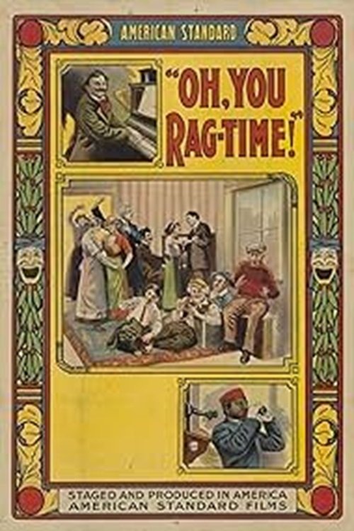 Oh, You Ragtime! movie poster