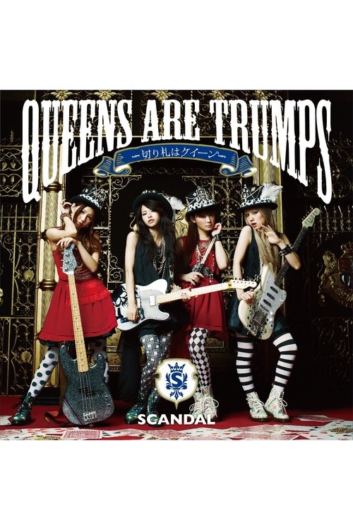 SCANDAL - Queens are Trumps [Limited Edition] movie poster