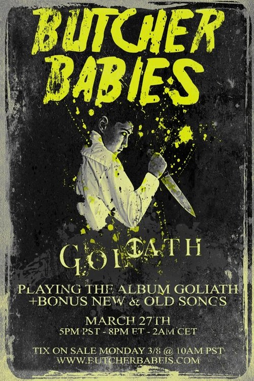 Goliath - Live Streaming Event by Butcher Babies movie poster