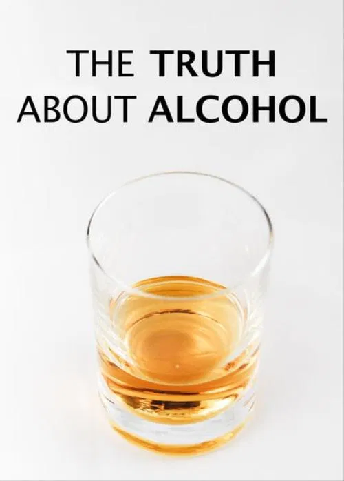 The Truth About Alcohol movie poster