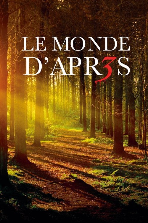 Le Monde d'après 3 movie poster