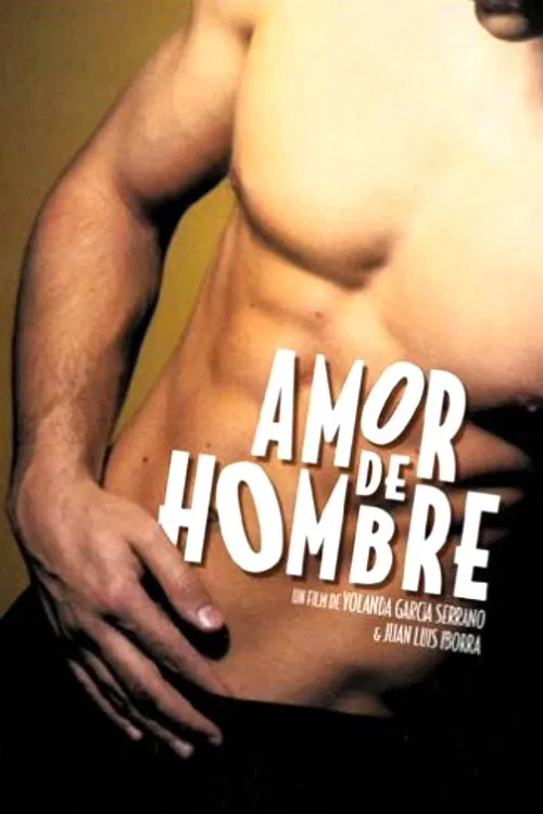 Amor de hombre movie poster
