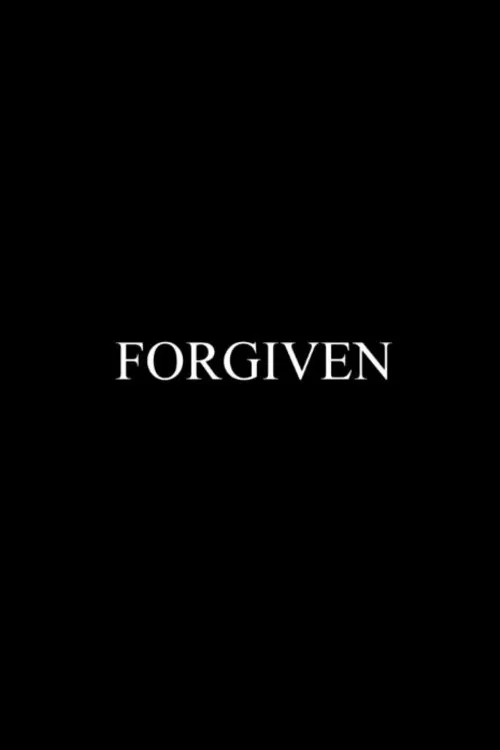 Forgiven movie poster