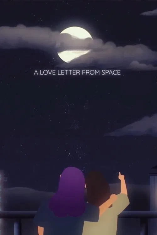 A Love Letter From Space movie poster