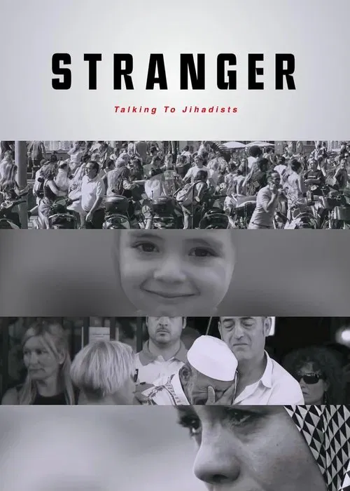陌生人：对话圣战分子 movie poster