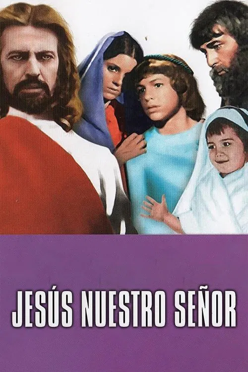 Jesús, nuestro Señor movie poster