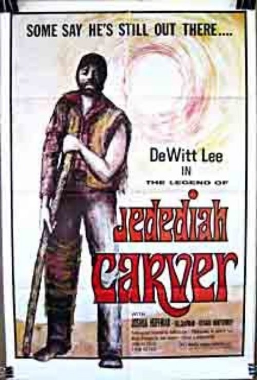 The Legend of Jedediah Carver movie poster