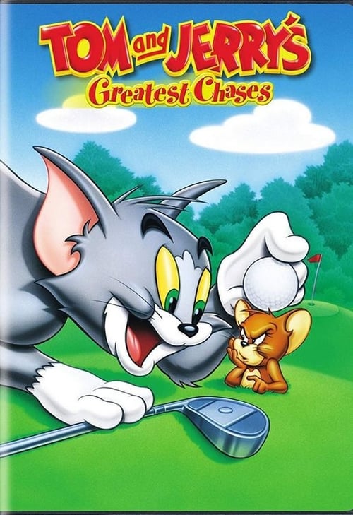 Tom and Jerry's Greatest Chases movie poster