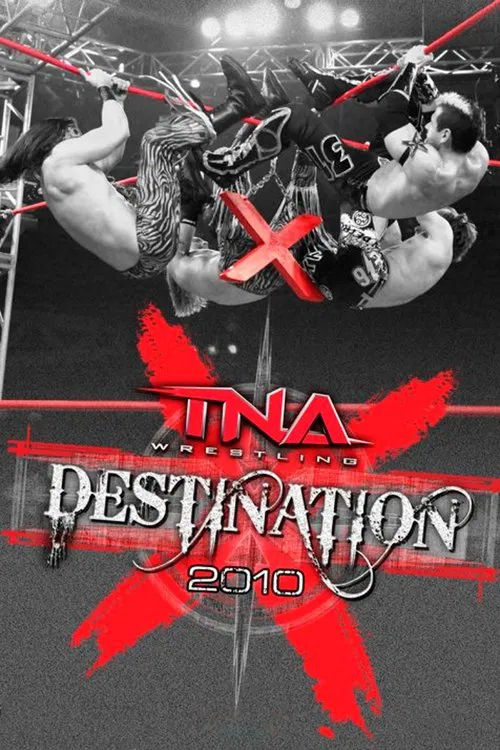 TNA Destination X 2010 movie poster