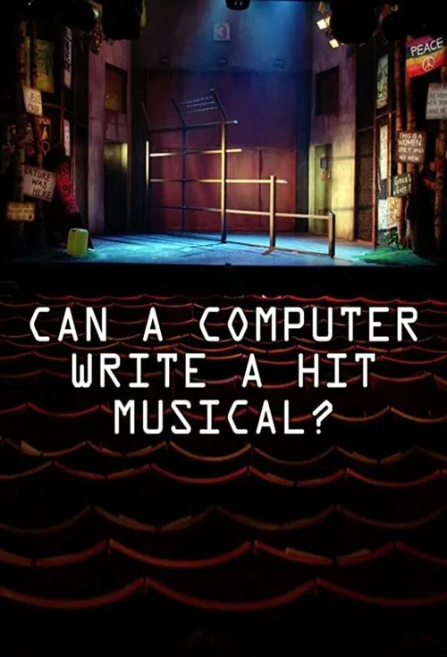 Can a Computer Write a Hit Musical movie poster