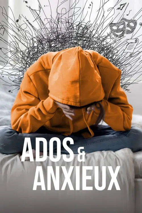 Ados et anxieux tv show poster