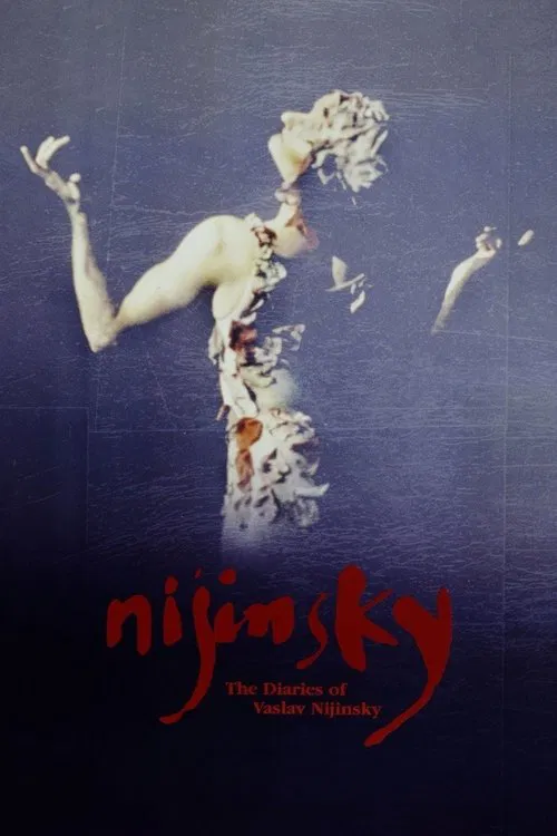 The Diaries of Vaslav Nijinsky movie poster