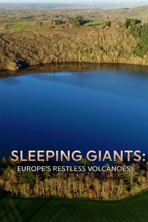 Sleeping Giants: Europe's Restless Volcanoes movie poster