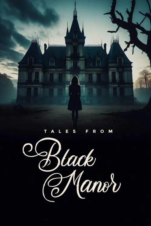 Tales from Black Manor movie poster