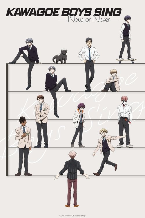 KAWAGOE BOYS SING -Now or Never- tv show poster