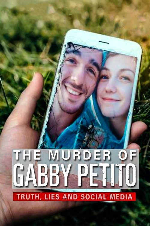 The Murder of Gabby Petito: Truth, Lies and Social Media movie poster