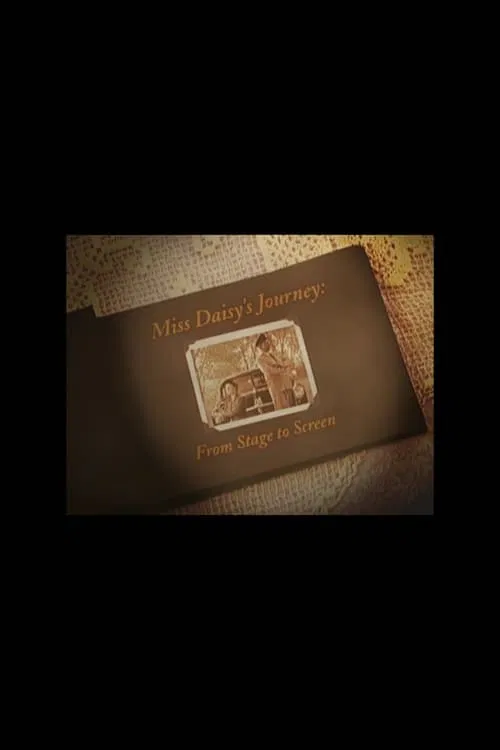 Miss Daisy's Journey: From Stage to Screen movie poster